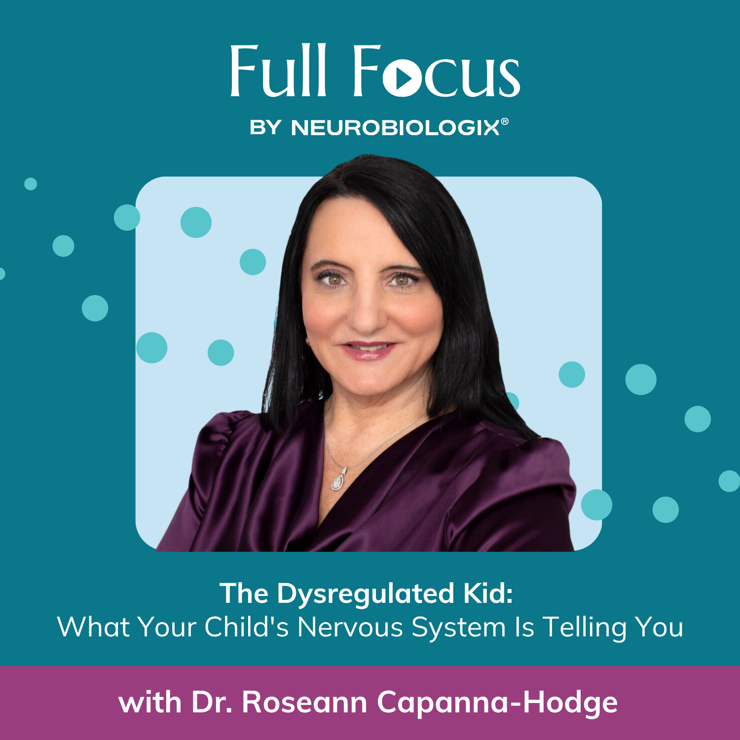 Ep. 16: The Dysregulated Kid: What Your Child's Nervous System Is Telling You